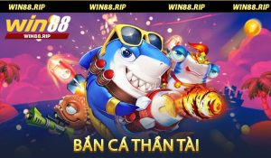 Bắn Cá Thần Tài