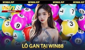 Lô Gan tại Win88